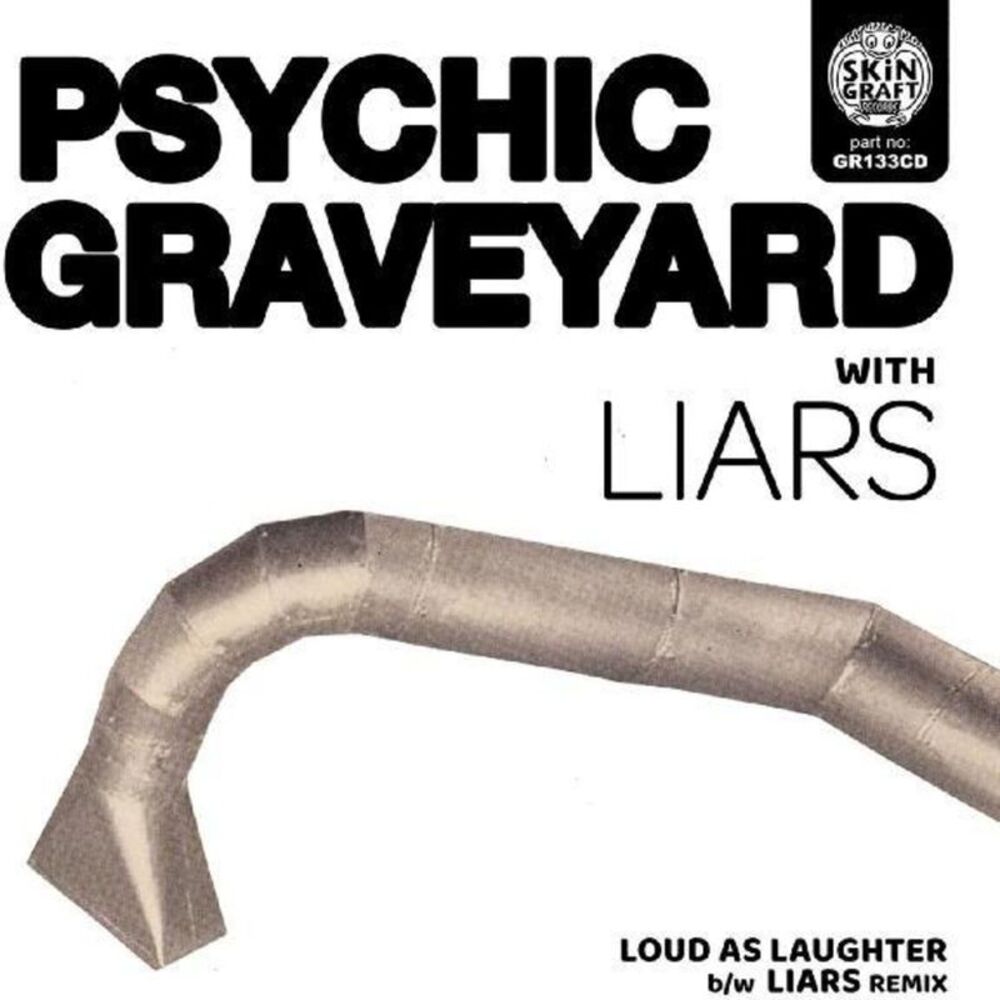 Psychic Graveyard - Loud As Laughter / Liars Remix  CD